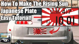 How To Make The Rising Sun Japanese Plate | Easy Tutorial! | Car Parking Multiplayer