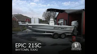 [UNAVAILABLE] Used 2016 Epic 21SC in Baytown, Texas