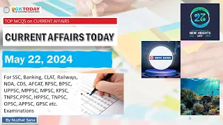 22 May 2024 Current Affairs by GK Today | GKTODAY Current Affairs - 2024