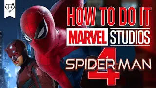 How to MAKE the MCU Spider-Man 4