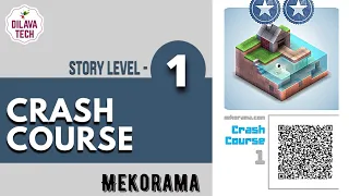 Mekorama - Story Level 1, CRASH COURSE, Full Walkthrough, Gameplay, Dilava Tech