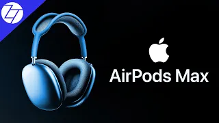 AirPods Max - 15 Things You Need to Know