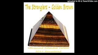 The Stranglers - Golden Brown (Ultrasound Extended Version - 2019 Remastered)