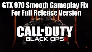 Black Ops 3 GTX 970 FPS and Mouse Fix Guide - Fix FPS or Mouse Issues With Black Ops 3 on GTX 970