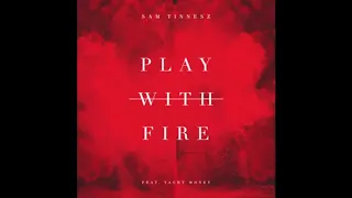 Sam Tinnesz and Yacht Money | Play With Fire | almost 1 Hour