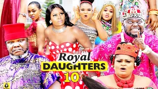 ROYAL DAUGHTERS SEASON 10(NEW HITMOVIE)-UGEZU J UGEZU THINK|CHIZZY ALICHI|2020 LATEST NIGERIAN MOVIE