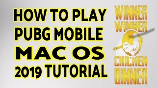 How To Play PUBG Mobile on Mac OS | Mac PUBG Mobile | 2019 Tutorial