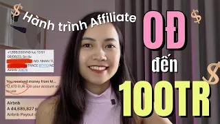 Hành trình kiếm 100 TRIỆU/THÁNG với AFFILIATE MARKETING |Chia sẻ các nguồn kiếm tiền online 2023