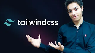 تعلم كل شئ في Tailwind CSS في فديو واحد