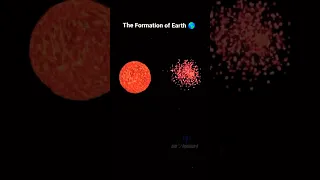 The Formation Of Earth #earth #formation #moon #planet #space #physics #fyp #nasa