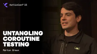 Untangling Coroutine Testing by Márton Braun