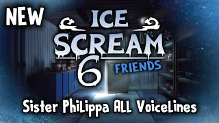 Ice Scream 6 - Sister Philippa New Voicelines