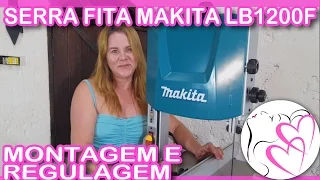 Como Montar e Regular Serra de Fita Makita LB1200F