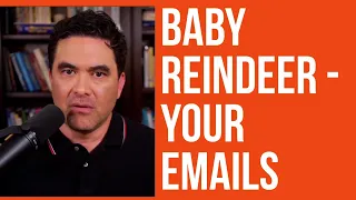 Baby Reindeer (Chapter 5: Your Emails)