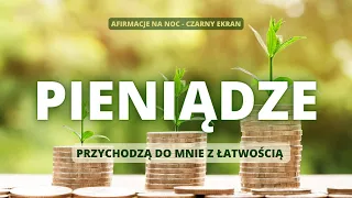 Afirmacje do snu | Duże sumy pieniędzy przychodzą do mnie z łatwością - metoda Briana Scotta