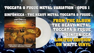 Toccata & Fugue Bach (Metal Version) Opus 1 by Sinfonicca from the album The Metal Toccata & Fugue