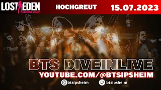 BTS DIVE IN LIVE: LOST EDEN - MEIN HERZ BRENNT [Rammstein- Cover] (Hochgreut 2023)