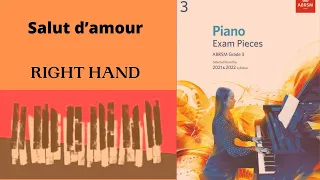 Salut d’amour -  Piano Grade 3 - Right Hand - ABRSM 2021-2022