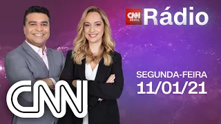 CNN MANHÃ - 11/01/2021 | CNN RÁDIO
