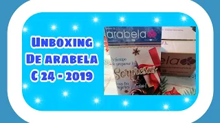 UNBOXING DE ARABELA CAMPAÑA 24 - 2019