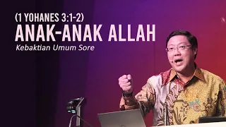 ANAK-ANAK ALLAH - Pdt. Ivan Kristiono | KU Sore