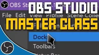 The Most In-Depth OBS Studio Tutorial Course Ever Made | OBS STUDIO MASTER CLASS 2018