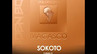 Magasco - Sokoto (Official Audio)