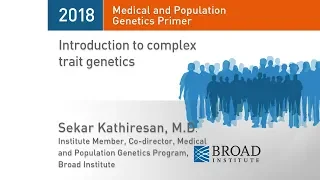MPG Primer: Introduction to complex trait genetics (2018)