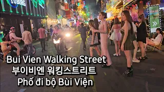 🇻🇳🌃 Night life. Bui Vien Street | 나이트라이프. 부이비엔 워킹스트리트 | Cuộc sống về đêm. Phố đi bộ Bùi Viện