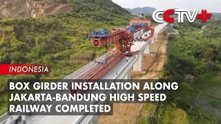 Box Girder Installation Along Jakarta-Bandung High Speed Railway Completed