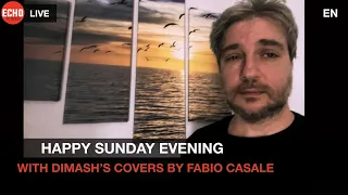 Sunday live unplugged - Dimash’s covers with Fabio Casale [SUB]