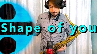 SHAPE OF YOU - Ed Sheeran (Cover Saxophone Daniele Vitale)