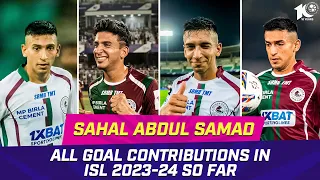 THE MAGICAL SAHAL | BEST OF SAHAL ABDUL SAMAD IN ISL 2023-24