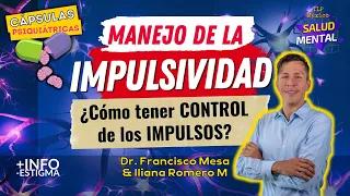 Manejo de la IMPULSIVIDAD ¿Cómo controlar los Impulsos?