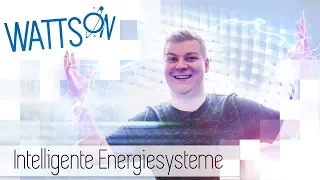 Auf dem Weg zum intelligenten Energiesystem | Watts On