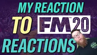 LIVE FM20 Reaction to Reactions of Headline Features | Football Manager 2020