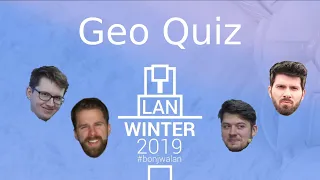 Geo Quiz mit Niklas, Matteo, Andi & Leon - WinterLan 2019