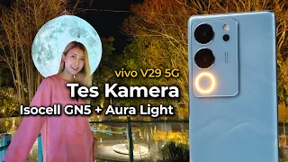 Ada 5 perubahan ! Review Camera Test vivo V29 5G