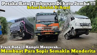 Gravel Heap Disaster || Making Drivers Suffer More on the Batu Jomba Climb