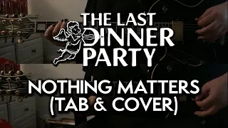 Nothing Matters - The Last Dinner Party (Guitar Tab Tutorial & Cover)