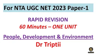 UGC NTA - 2023 People, Development & Environment Full Syllabus - Rapid Revision Paper 1 - Dr Triptii