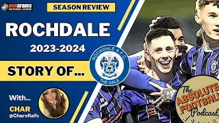 Rochdale AFC: Story of the Season 2023/24