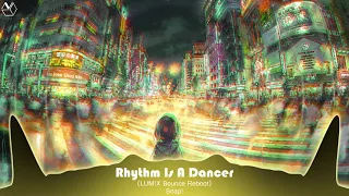 Nightcore - Rhythm Is A Dancer (Reboot)