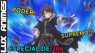 🌏​ 20 Animes ISEKAI  Onde o Protagonista é OVERPOWER 🥵 ( ESPECIAL DE 30k)