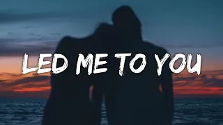 Christopher - Led Me To You (Lyrics) (From A Beautiful Life)