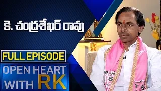 Telangana CM KCR | Open Heart With RK | Full Episode | ABN Telugu