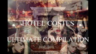 Hôtel Costes - Ultimate Compilation