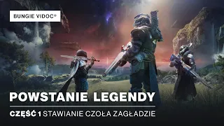 Wideodokument Destiny 2 | Powstanie legendy – część 1: Stawianie czoła zagładzie [PL]