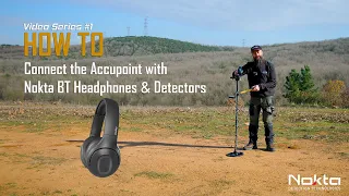 New How-To Series! How to connect the Accupoint with Nokta Bluetooth Headphones and Nokta Detector