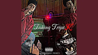 Taking TripsK